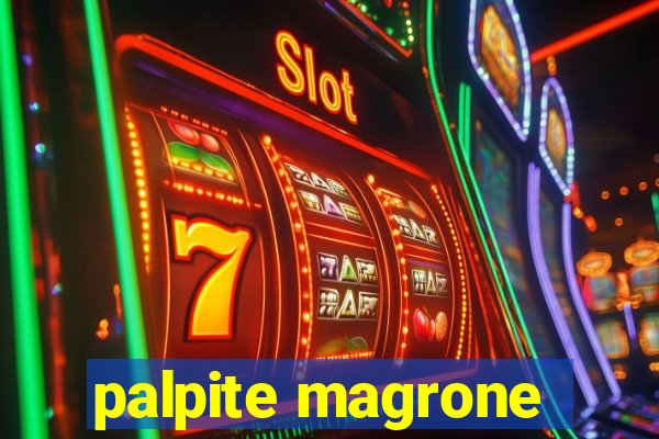 palpite magrone